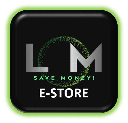 A black and green button with the words " lm save money e-store ".